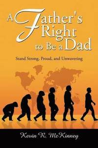 bokomslag A Father's Right to Be a Dad