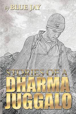 Stories of a Dharma Juggalo 1