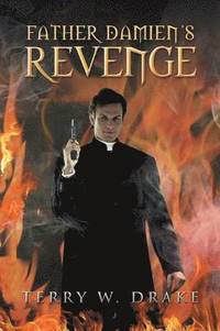 bokomslag Father Damien's Revenge