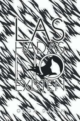 Las Hadas No Existen 1