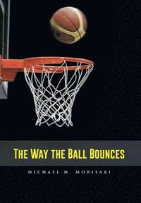 bokomslag The Way the Ball Bounces