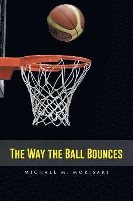 bokomslag Way the Ball Bounces