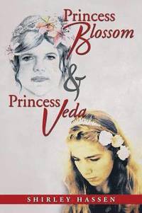 bokomslag Princess Blossom & Princess Veda