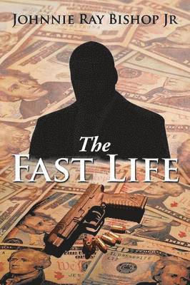 The Fast Life 1