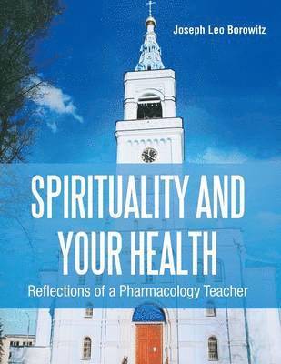 Spirituality and Your Health 1