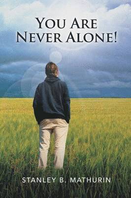 You Are Never Alone! 1