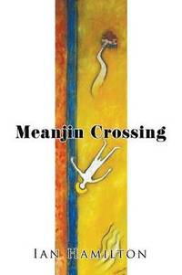 bokomslag Meanjin Crossing