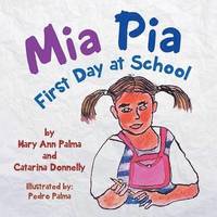 bokomslag MIA Pia First Day at School