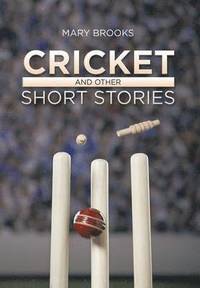bokomslag Cricket and Other Short Stories