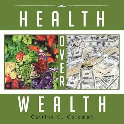 Health Over Wealth 1