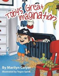 bokomslag Toby's Great Imagination