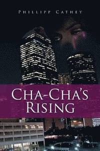 bokomslag Cha Cha's Rising