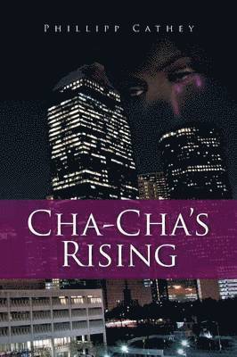 Cha Cha's Rising 1