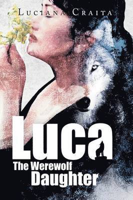 bokomslag Luca the Werewolf Daughter