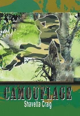 Shavetta Craig - Camouflage, Inbunden