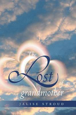 The Lost of a Grandmother 1