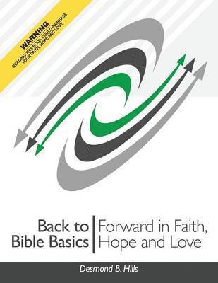 Desmond B Hills, Desmond B. Hills - Back to Bible Basics, Häftad