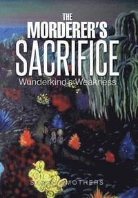 bokomslag The Morderer's Sacrifice