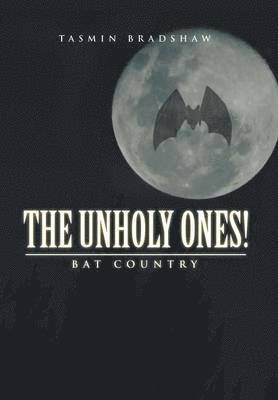 The Unholy Ones! 1