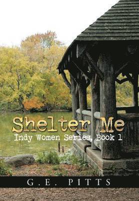 Shelter Me 1