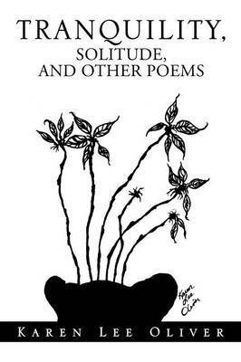 Tranquility, Solitude, and Other Poems 1