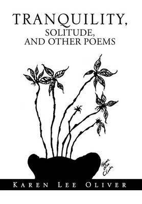 Tranquility, Solitude, and Other Poems 1