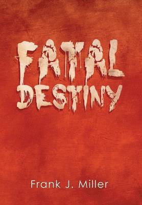 Fatal Destiny 1