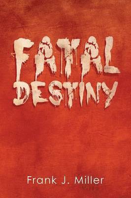 Fatal Destiny 1