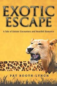 bokomslag Exotic Escape