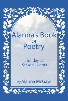 Alanna's Book of Poetry 1