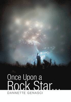 Once Upon a Rock Star...