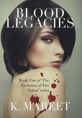 Blood Legacies 1