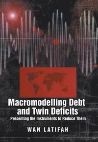 bokomslag Macromodeling Debt and Twin Deficits