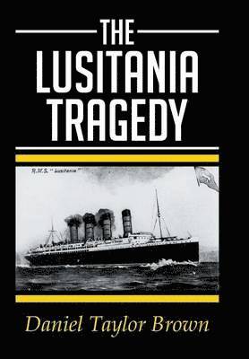 The Lusitania Tragedy 1