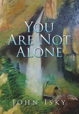 You Are Not Alone 1