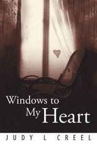 bokomslag Windows to My Heart