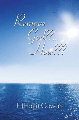 Remove God ... How 1