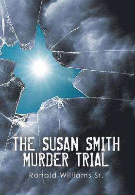 The Susan Smith Murder Trial 1