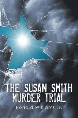 The Susan Smith Murder Trial 1