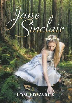 Tom Edwards - Jane Sinclair, Inbunden