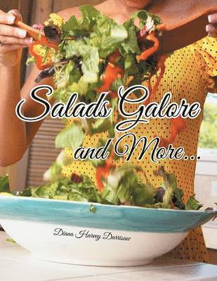 Salads Galore and More... 1