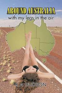 bokomslag Around Australia with my legs in the air