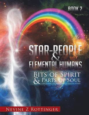 bokomslag Bits of Spirit & Parts of Soul"...reclaiming the archetypes of creation within.