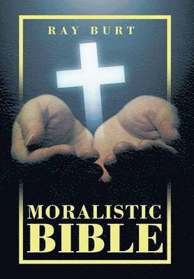 bokomslag Moralistic Bible