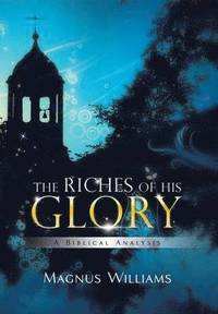 bokomslag Riches of His Glory