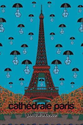 Joan Cofrancesco - Cathedrale Paris, Häftad