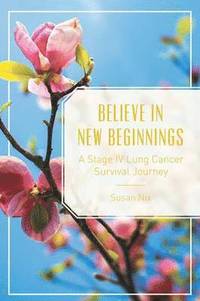 bokomslag Believe in New Beginnings