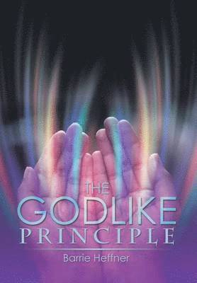 bokomslag The Godlike Principle