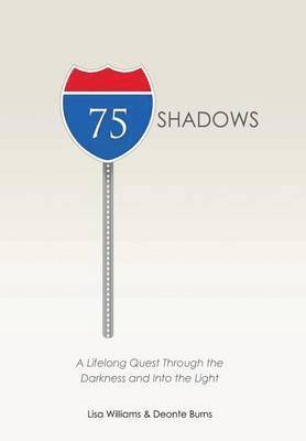 Lisa Williams, Deonte Burns - 75 Shadows, Inbunden