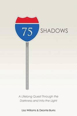 Lisa Williams, Deonte Burns - 75 Shadows, Häftad